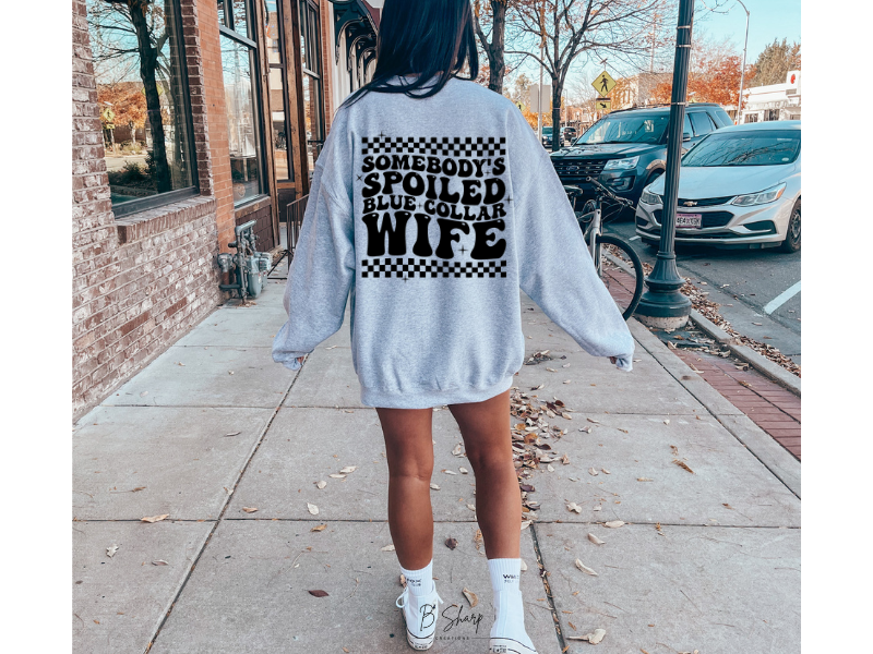 Spoiled Blue Collar Wife Sweatshirt